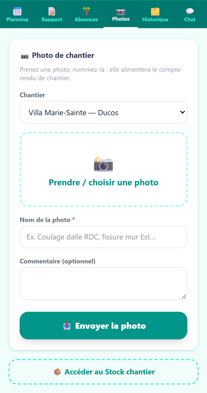 Espace ouvrier sur téléphone, onglet Photos : choix du chantier, prise de photo, nom et commentaire, envoi vers le compte rendu de chantier